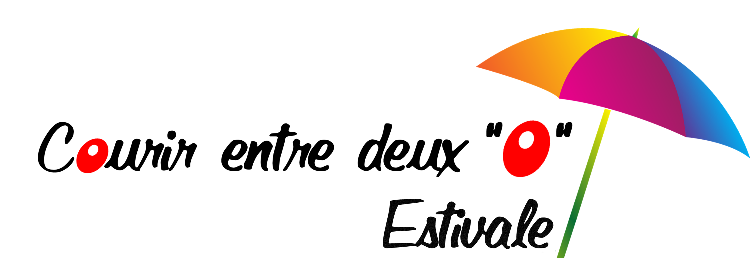 Courir entre deux O l' édition 